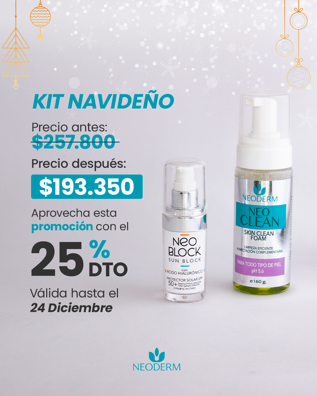 NeoBlock (Bloqueador Solar) + Neoclean 25% Dto